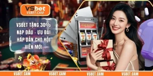 Vsbet Tặng 30% Nạp Đầu